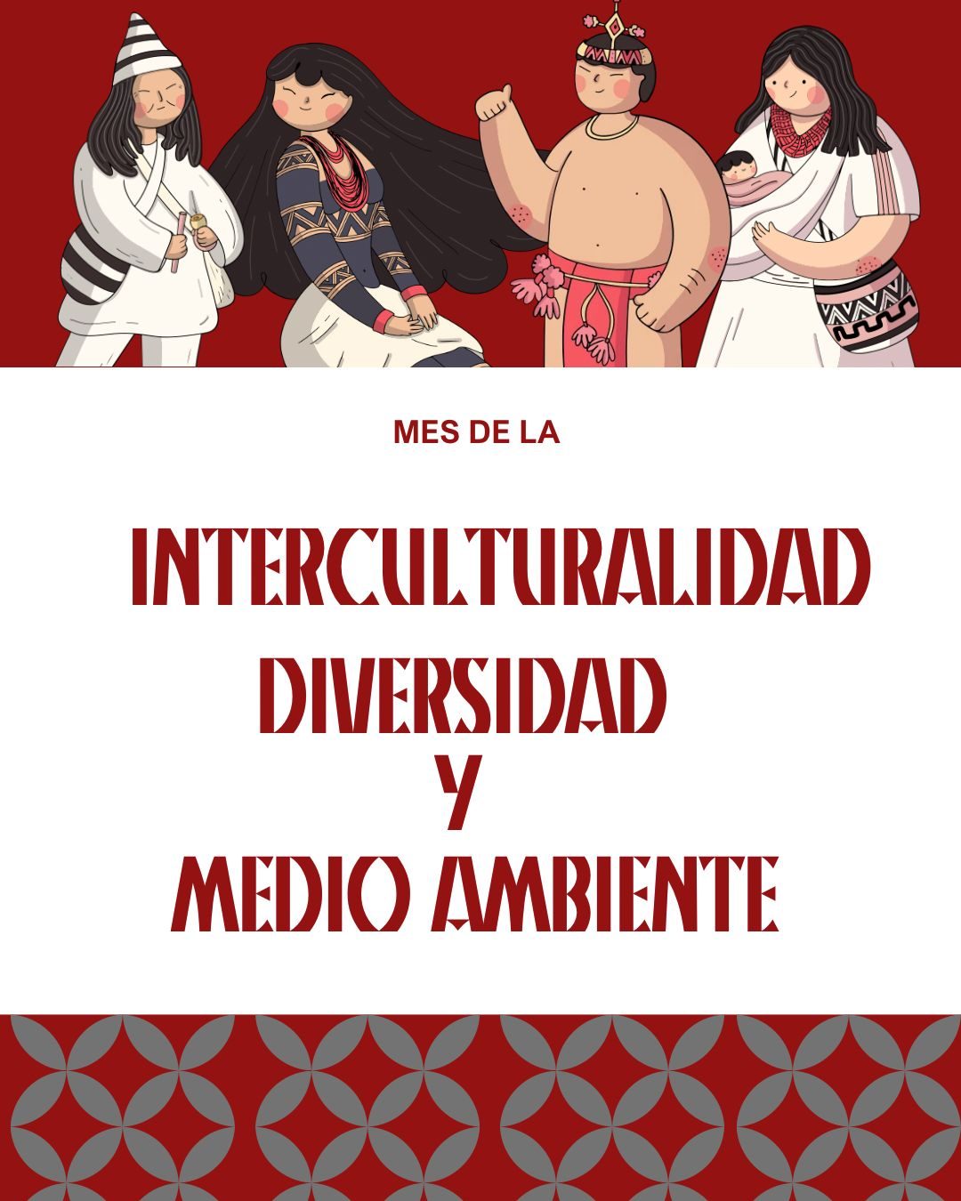 Mes de la interculturalidad, la diversidad y el medio ambiente